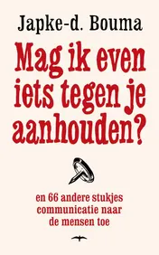 Omslag van Mag ik even iets tegen je aanhouden?