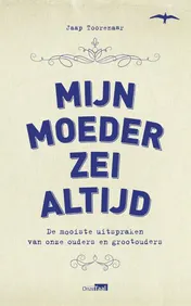 Omslag van Mijn moeder zei altijd