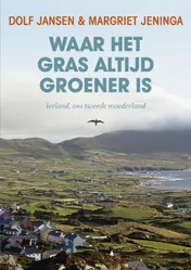 Omslag van Waar het gras altijd groener is