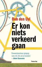Omslag van Er kon niets verkeerd gaan