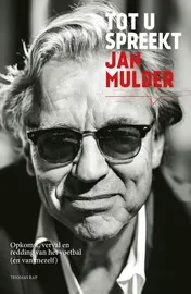 Omslag van Tot u spreekt Jan Mulder