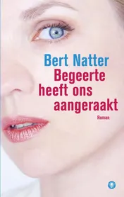 Omslag van Begeerte heeft ons aangeraakt