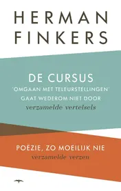 Omslag van De cursus omgaan met teleurstellingen gaat wederom niet door & Poezie, zo moeilijk nie