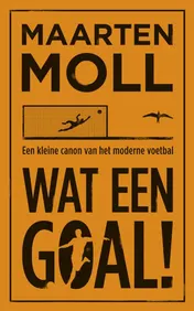 Omslag van Wat een goal!