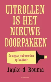 Omslag van Uitrollen is het nieuwe doorpakken