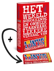 Omslag van Het wereldschokkende en onweerstaanbaar lekkere verhaal van Tony's Chocolonely