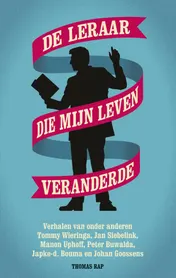 Omslag van De leraar die mijn leven veranderde