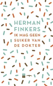 Omslag van Ik mag geen suiker van de dokter