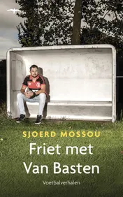 Omslag van Friet met Van Basten