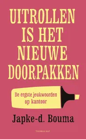 Omslag van Uitrollen is het nieuwe doorpakken