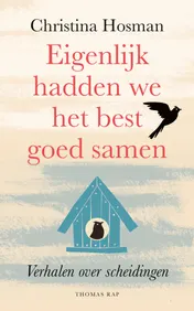 Omslag van Eigenlijk hadden we het best goed samen