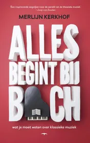 Omslag van Alles begint bij Bach