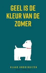 Omslag van Geel is de kleur van de zomer