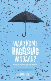 Omslag van Waar komt hagelslag vandaan?