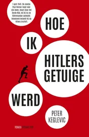 Omslag van Hoe ik Hitlers getuige werd