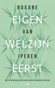 Omslag van Eigen welzijn eerst