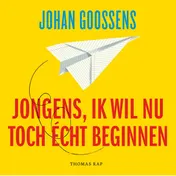 Omslag van Jongens, ik wil nu toch écht beginnen