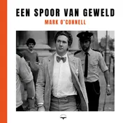 Omslag van Een spoor van geweld