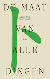 Omslag van De maat van alle dingen