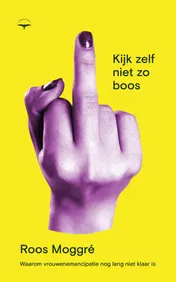 Omslag van Kijk zelf niet zo boos