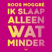 Omslag van Ik slaap alleen wat minder