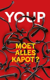 Omslag van Moet alles kapot?
