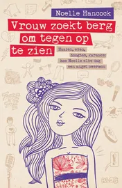 Omslag van Vrouw zoekt berg om tegenop te zien