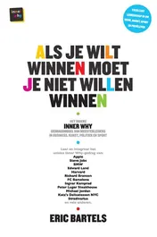 Omslag van Als je wilt winnen moet je niet willen winnen