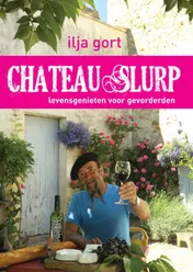 Omslag van Chateau Slurp
