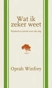 Omslag van Wat ik zeker weet