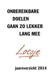Omslag van Onbereikbare doelen gaan zo lekker lang mee