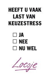 Omslag van Heeft u vaak last van keuzestress