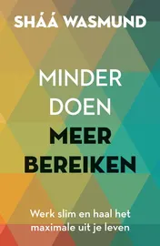 Omslag van Minder doen, meer bereiken