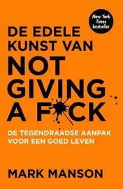 Omslag van De edele kunst van not giving a fuck