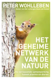 Omslag van Het geheime netwerk van de natuur