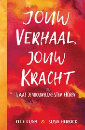 Omslag van Jouw verhaal, jouw kracht