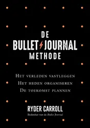 Omslag van De Bullet Journal Methode