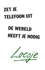 Omslag van Zet je telefoon uit, de wereld heeft je nodig