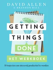 Omslag van Getting Things Done Het werkboek