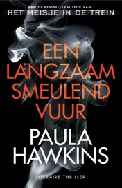 Omslag van Een langzaam smeulend vuur