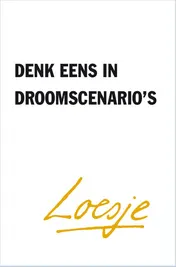 Omslag van Denk eens in droomscenario's
