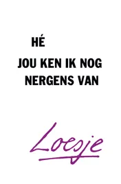 Omslag van Hé, jou ken ik nog nergens van