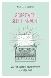 Omslag van Schrijven geeft kracht
