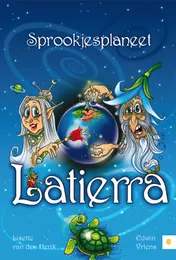 Omslag van Sprookjesplaneet Latierra
