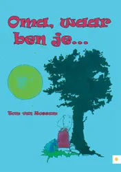 Omslag van Oma, waar ben je...