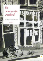 Omslag van De onwezenlijke waarheid