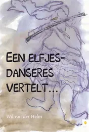 Omslag van Een elfjesdanseres vertelt