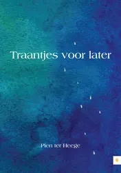 Omslag van Traantjes voor later
