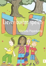 Omslag van Liever buiten spelen
