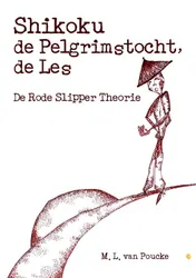 Omslag van Shikoku, de Pelgrimstocht, de Les